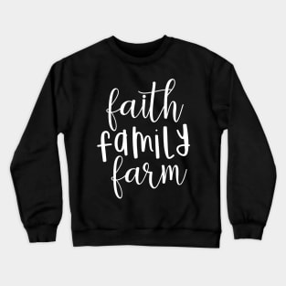 Faith, family, farm typography design Crewneck Sweatshirt